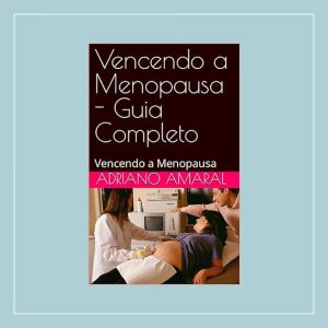 Vencendo a Menopausa